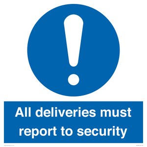 All deliveries must report to security